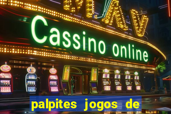 palpites jogos de hoje favoritos